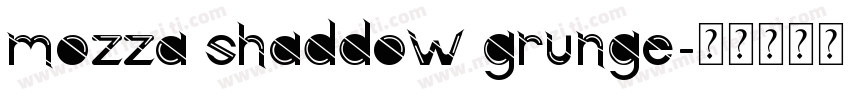 Mozza Shaddow Grunge字体转换